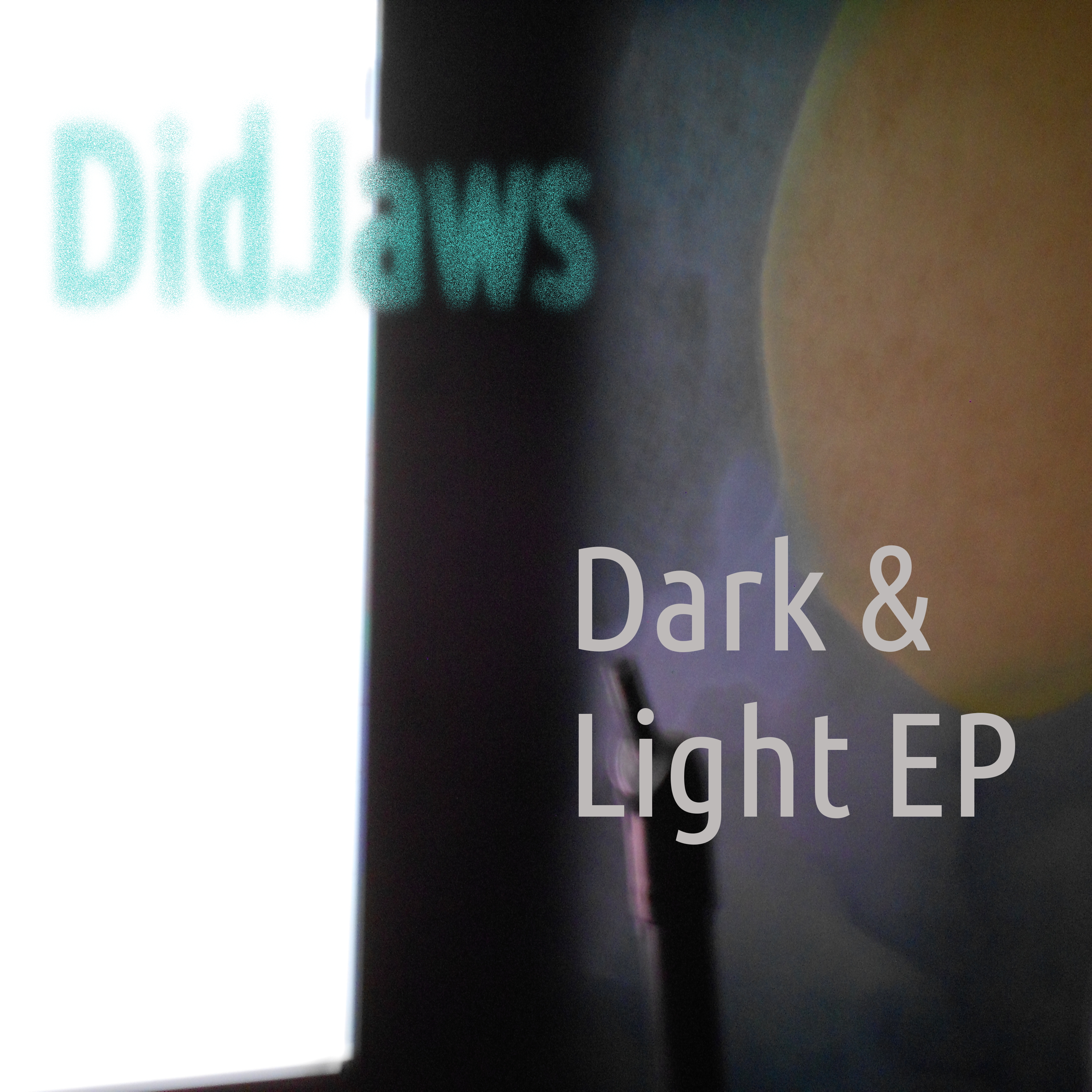 DidJaws - Dark & Light EP