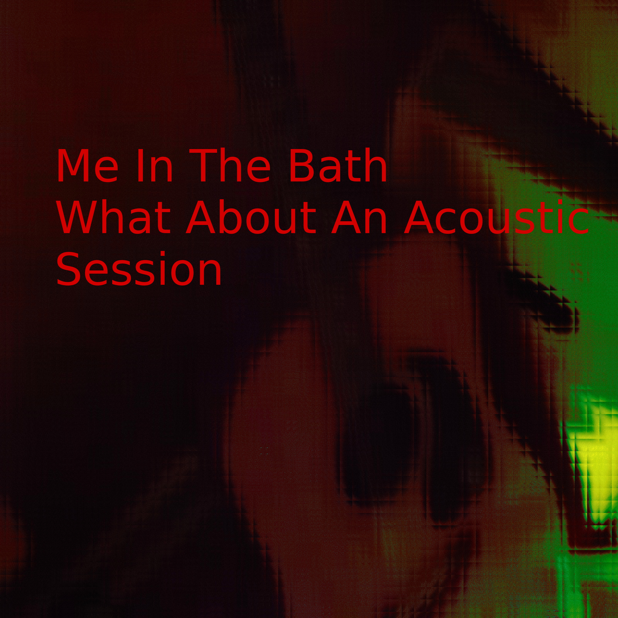 What About An Acoustic Session