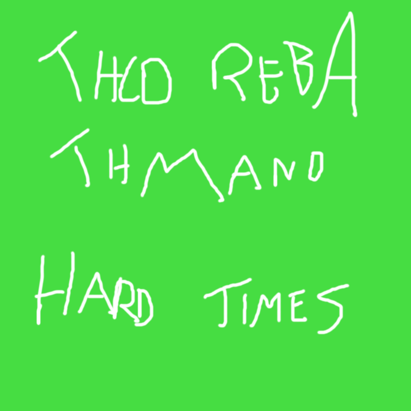 Hard Times