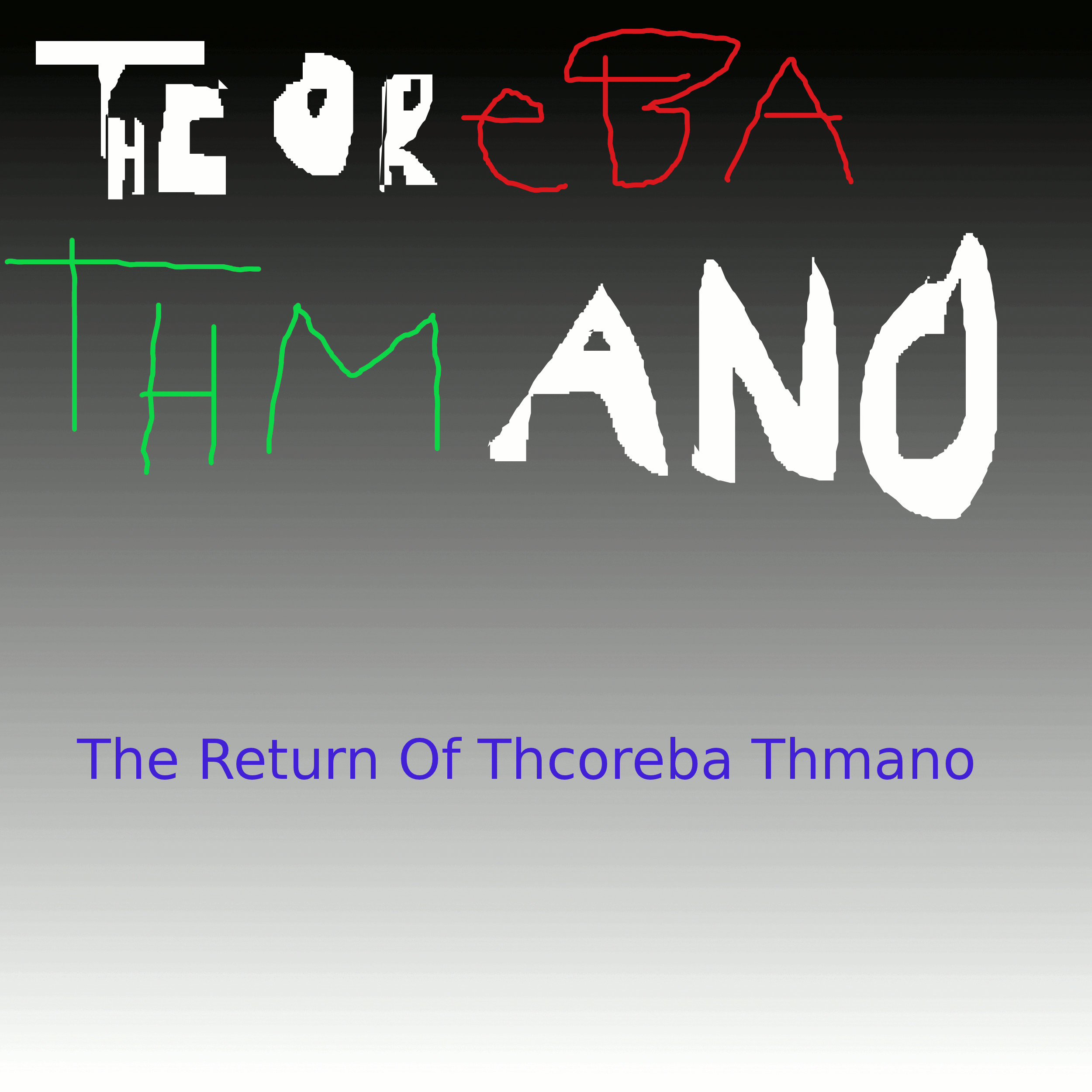 The Return Of Thcoreba Thmano