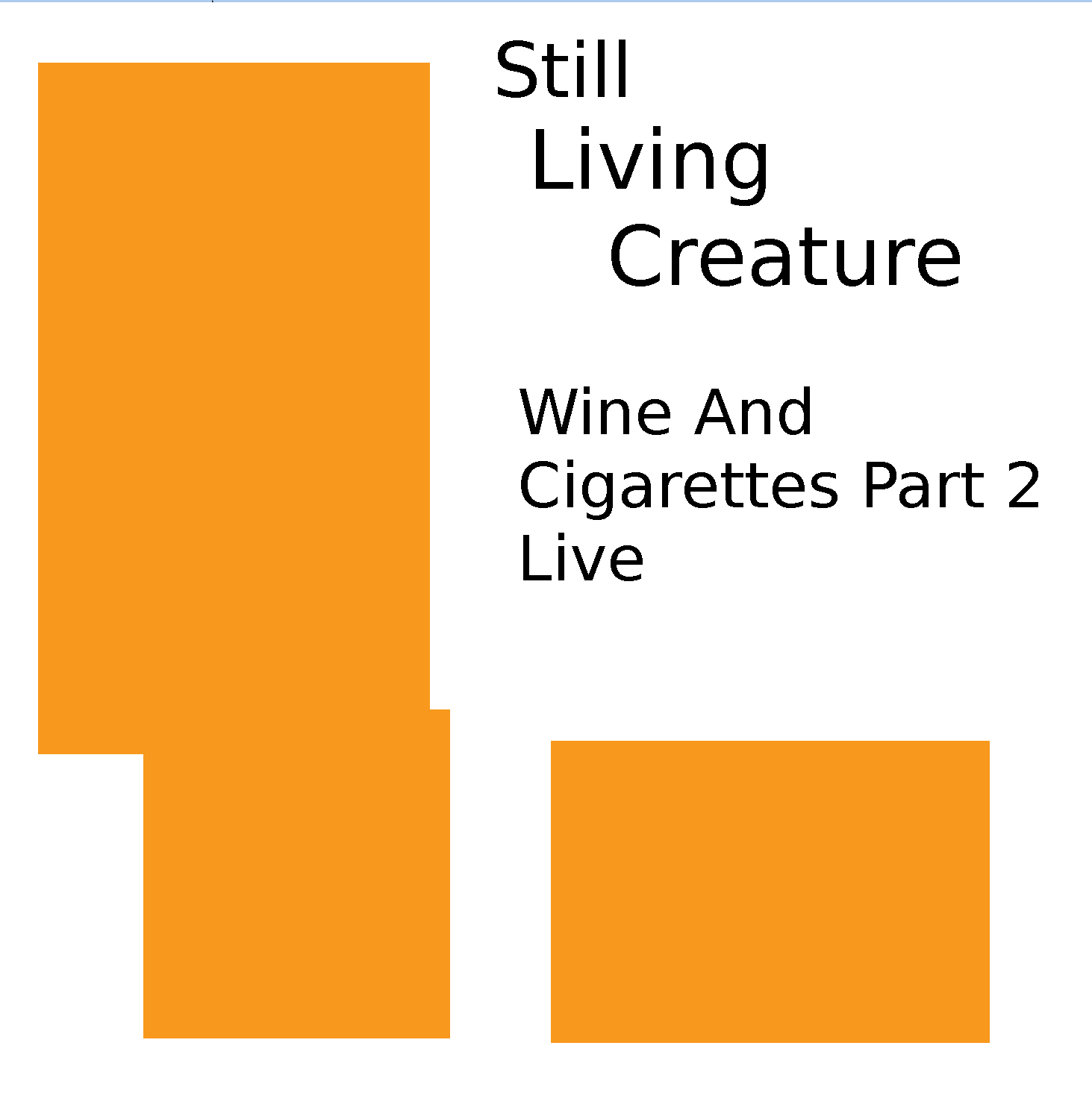 Wine And Cigarettes Part 2 Live